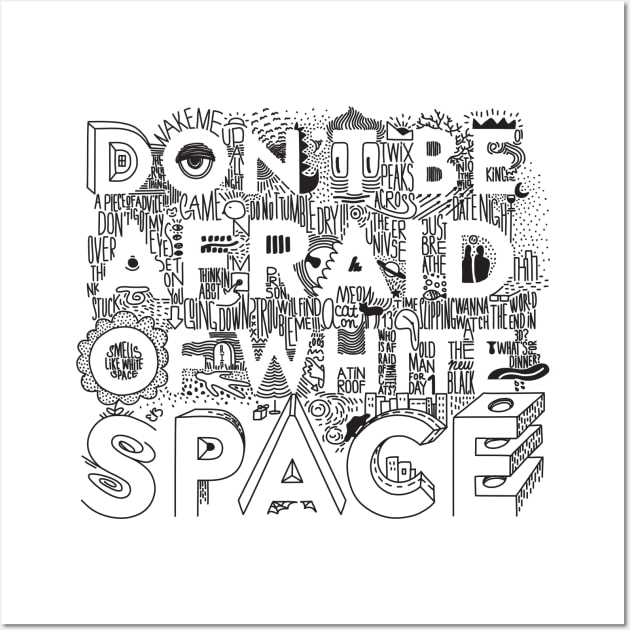 Don't be afraid of white space Wall Art by JanaMis